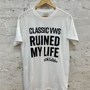 Ruined My Life Tshirt (Classic Cars, Retro Cars, Classic Minis, Classic Fords, Classic VWs, OhSoRetro) - Image 9