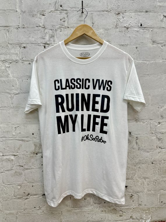 Ruined My Life Tshirt (Classic Cars, Retro Cars, Classic Minis, Classic Fords, Classic VWs, OhSoRetro) - Image 9