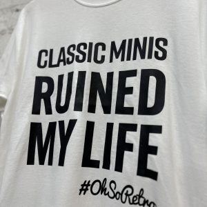 Ruined My Life Tshirt (Classic Cars, Retro Cars, Classic Minis, Classic Fords, Classic VWs, OhSoRetro) - Image 15