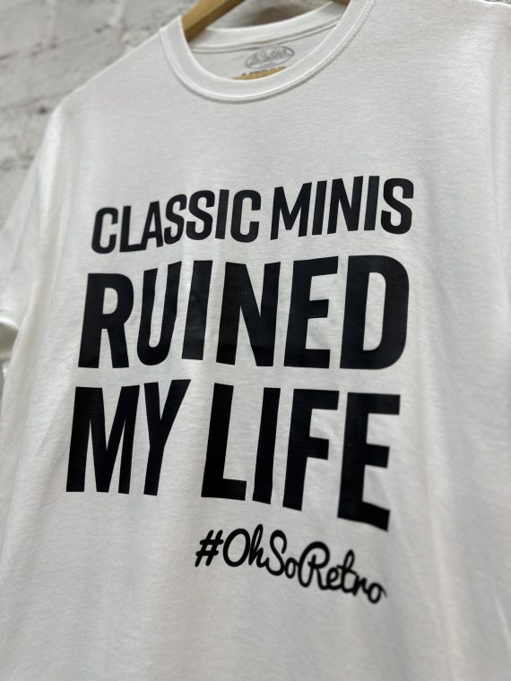 Ruined My Life Tshirt (Classic Cars, Retro Cars, Classic Minis, Classic Fords, Classic VWs, OhSoRetro) - Image 15