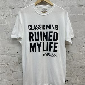 Ruined My Life Tshirt (Classic Cars, Retro Cars, Classic Minis, Classic Fords, Classic VWs, OhSoRetro) - Image 17